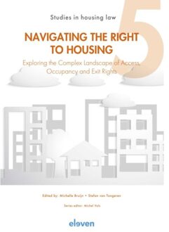 Boom Uitgevers Den Haag Navigating The Right To Housing - Studies In Housing Law
