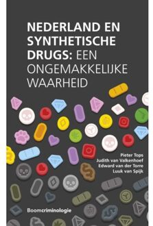 Boom Uitgevers Den Haag Nederland en synthetische drugs - Boek Pieter Tops (9462368791)