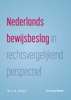 Boom Uitgevers Den Haag Nederlands bewijsbeslag in rechtsvergelijkend perspectief