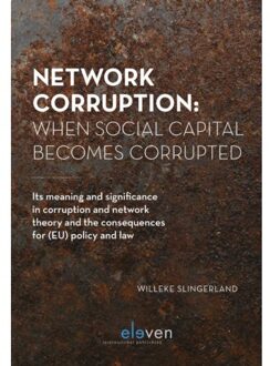 Boom Uitgevers Den Haag Network Corruption: When Social Capital Becomes