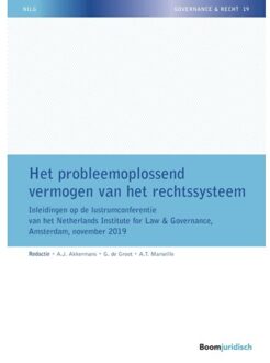 Boom Uitgevers Den Haag NILG - Governance en Recht 19 -   Het probleemoplossend vermogen van het rechtssysteem