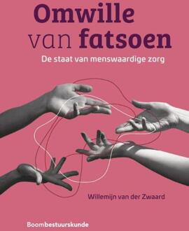 Boom Uitgevers Den Haag Omwille Van Fatsoen - Willemijn van der Zwaard