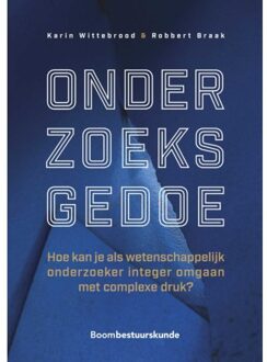 Boom Uitgevers Den Haag Onderzoeksgedoe - Karin Wittebrood