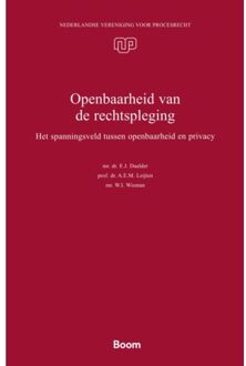 Boom Uitgevers Den Haag Openbaarheid Van De Rechtspleging - Nederlandse Vereniging Voor Procesrecht - A.E.M. Leijten