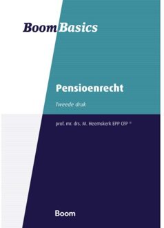 Boom Uitgevers Den Haag Pensioenrecht - Boom Basics - Mark Heemskerk