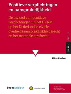Boom Uitgevers Den Haag Positieve Verplichtingen En Aansprakelijkheid - Ucall - Ellen Gijselaar