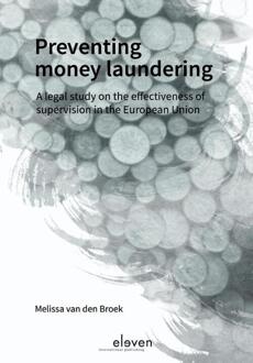 Boom Uitgevers Den Haag Preventing money laundering - Boek Melissa van den Broek (9462365776)