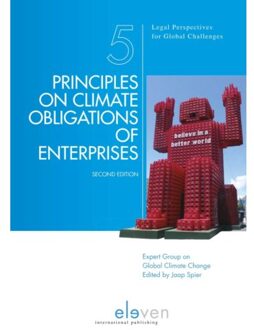 Boom Uitgevers Den Haag Principles On Climate Obligations Of Enterprises - Legal Perspectives For Global Challenges - Expert Group on Climate Obligati