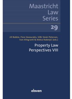 Boom Uitgevers Den Haag Property Law Perspectives Viii - Maastricht Law Series