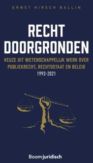 Boom Uitgevers Den Haag Recht Doorgronden - E.M.H. Hirsch Ballin