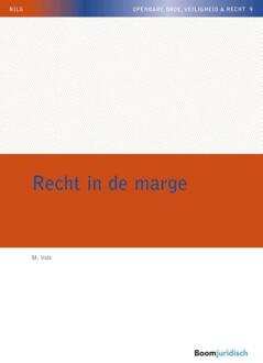 Boom Uitgevers Den Haag Recht In De Marge - Nilg - Openbare Orde, Veiligheid & Recht - M. Vols