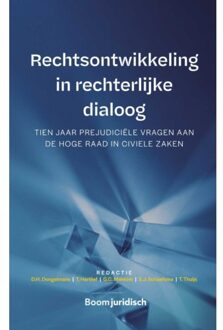 Boom Uitgevers Den Haag Rechtsontwikkeling In Rechterlijke Dialoog