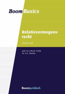 Boom Uitgevers Den Haag Relatievermogensrecht - Boom Basics - F.W.J.M. Schols