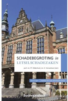 Boom Uitgevers Den Haag Schadebegroting in letselschadezaken - Boek Boom uitgevers Den Haag (9462904227)