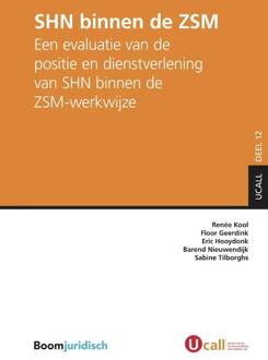 Boom Uitgevers Den Haag SHN binnen de ZSM - Boek Renée Kool (9462904545)