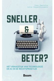 Boom Uitgevers Den Haag Sneller & Beter? - Cees Zweistra