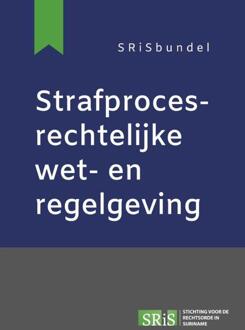 Boom Uitgevers Den Haag Strafprocesrechtelijke Wet- En Regelgeving - Boom Juridische Wettenbundels - De Stichting Voor De Rechtsorde