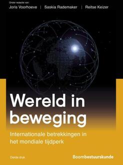 Boom Uitgevers Den Haag Studieboeken bestuur en beleid  -   Wereld in beweging