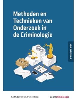 Boom Uitgevers Den Haag Studieboeken Criminologie & Veiligheid  -   Methoden en Technieken van Onderzoek in de Criminologie