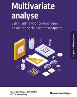 Boom Uitgevers Den Haag Studieboeken Criminologie & Veiligheid  -   Multivariate analyse