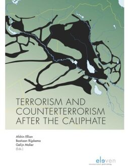Boom Uitgevers Den Haag Terrorism And Counterterrorism After The Caliphate