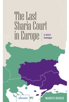 Boom Uitgevers Den Haag The Last Sharia Court In Europe - Maurits Berger