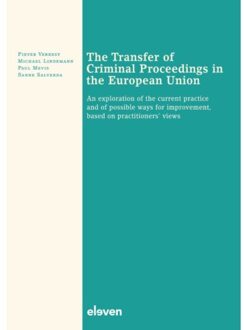 Boom Uitgevers Den Haag The Transfer Of Criminal Proceedings In The European Union - Pieter Verrest