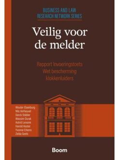 Boom Uitgevers Den Haag Veilig Voor De Melder - Leiden Business And Law Research Series - H. Koster