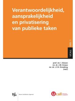 Boom Uitgevers Den Haag Verantwoordelijkheid, aansprakelijkheid en privatisering van publieke taken - Boek Boom uitgevers Den Haag (9462900183)