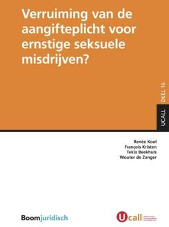 Boom Uitgevers Den Haag Verruiming Van De Aangifteplicht Voor Ernstige