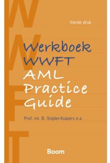 Boom Uitgevers Den Haag Werkboek Wwft / Aml Practice Guide - B. Snijder-Kuipers