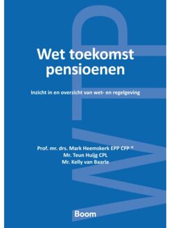 Boom Uitgevers Den Haag Wet Toekomst Pensioenen - Mark Heemskerk