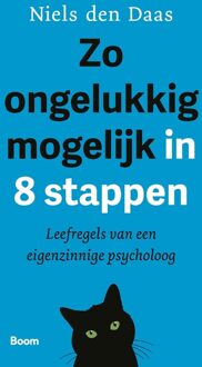 BOOM Zo ongelukkig mogelijk in 8 stappen - Niels den Daas - ebook