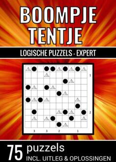 Boompje Tentje - Logische Puzzels Expert - 75 Puzzels, Incl. Uitleg & Oplossingen -  Puzzelboeken & Meer (ISBN: 9789464802771)