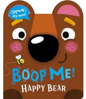 Boop Me! Happy Bear - Boop Me! A Squeaky Nose Series - Baker, Claire