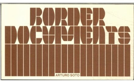 Border Documents - Arturo Soto