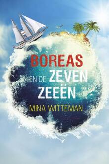 Boreas en de zeven zeeën - Boek Mina Witteman (9021674386)