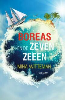 Boreas en de zeven zeeën [POD] -  Mina Witteman (ISBN: 9789021687339)