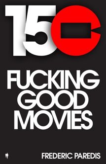 Borgerhoff & Lamberigts 150 fucking good movies - Fréderic Paredis - ebook