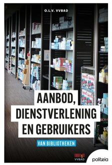 Borgerhoff & Lamberigts Aanbod, Dienstverlening En Gebruikers Van Bibliotheken - VVBAD vzw