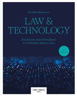 Borgerhoff & Lamberigts An Introduction To Law & Technology - Eva Lievens