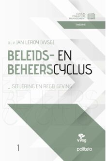 Borgerhoff & Lamberigts Beleids- En Beheerscyclus: Situering En Regelgeving - Jan Leroy