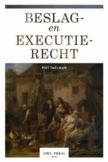 Borgerhoff & Lamberigts Beslag- En Executierecht - Piet Taelman