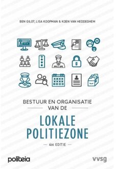 Borgerhoff & Lamberigts Bestuur En Organisatie Van De Lokale Politiezone - Vvsg