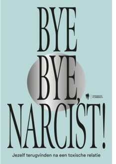 Borgerhoff & Lamberigts Bye Bye Narcist - Ilke Verherstraeten
