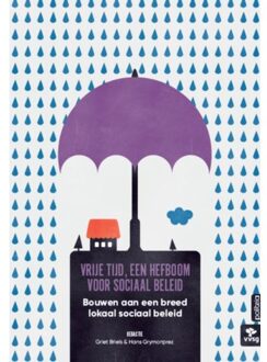 Borgerhoff & Lamberigts Cahier Bouwen Aan Een Breed Sociaal Beleid: Vrije Tijd, Een Hefboom Voor Sociaal Beleid - Hans Grymonprez