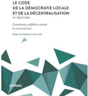 Borgerhoff & Lamberigts Code De La Démocratie Locale Et De La Décentralisation (17e - Elisabeth Kiehl