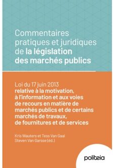 Borgerhoff & Lamberigts Commentaires Pratiques Et Juridiques De La Législation Des Marchés Publics - Kris Wauters