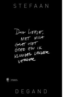 Borgerhoff & Lamberigts Dag liefje, met Mila gaat het goed en ik klungel lekker verder