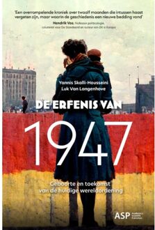 Borgerhoff & Lamberigts De Erfenis Van 1947 - Yannis Skalli-Housseini